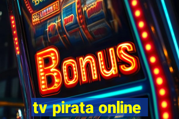 tv pirata online